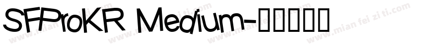 SFProKR Medium字体转换